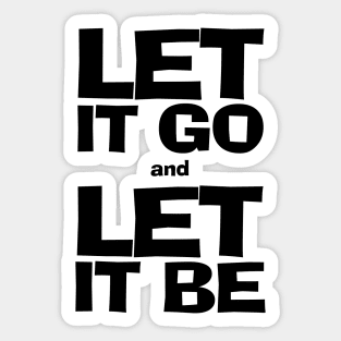 Simple Life Let it go and Let it be Sticker